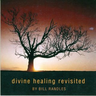 Divine Healing Revisited