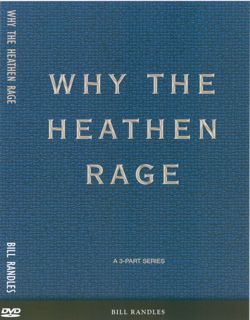 Why the Heathen Rage