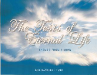 The Tests of Eternal Life