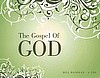 The Gospel of God